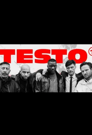 Тестостерон / Testo (сериал 2024)