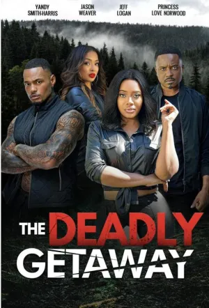 Смертельный побег / The Deadly Getaway (2022)