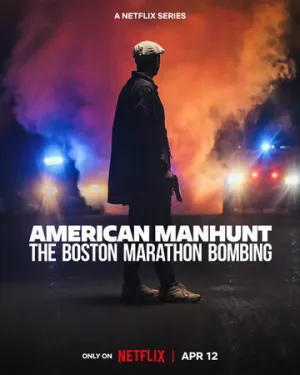 Взрывы на Бостонском марафоне: Охота на виновников / American Manhunt: The Boston Marathon Bombing (сериал 2023)