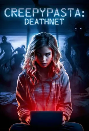 Крипипаста: Сеть смерти / Creepypasta: Deathnet (2020)