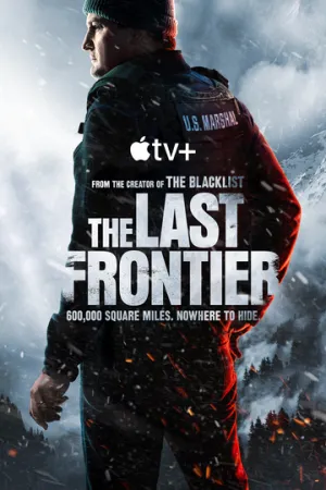Последний рубеж / The Last Frontier (сериал 2025)