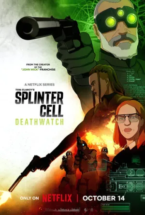 Splinter Cell: Караул смерти / Splinter Cell: Deathwatch (сериал 2025)