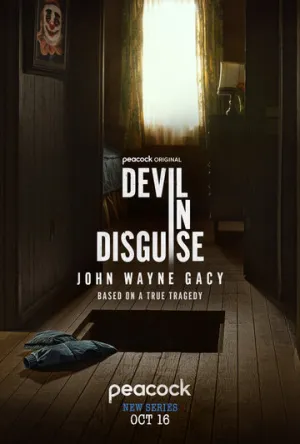 Джон Уэйн Гейси: Замаскированный дьявол / Devil in Disguise: John Wayne Gacy (сериал 2025)