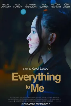 Всё для меня / Everything to Me (2024)