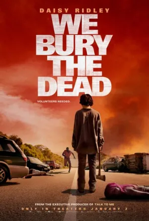 В поисках живых / We Bury the Dead (2024)