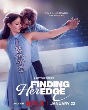 По кромке льда / Finding Her Edge (сериал 2026)