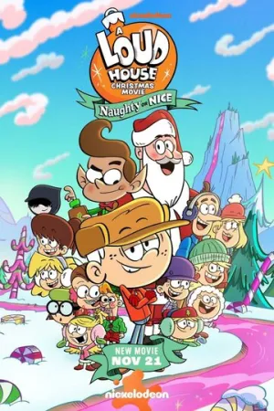 Мой шумный дом: Послушный или нет? / A Loud House Christmas Movie: Naughty or Nice (2025)