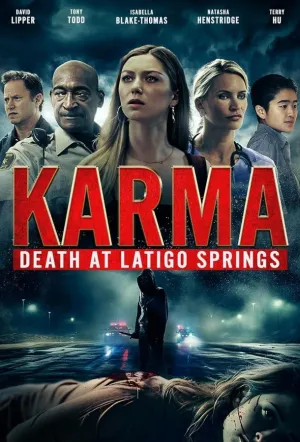 Карма: Смерть в Латиго Спрингз / Karma’s a Bitch (2024)
