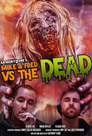 Майк и Фред против мертвецов / Mike & Fred vs The Dead (2020)