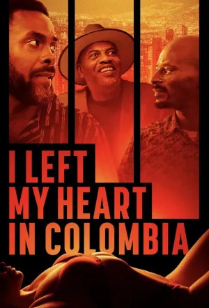 Я оставил своё сердце в Колумбии / I Left My Heart in Colombia (2024)