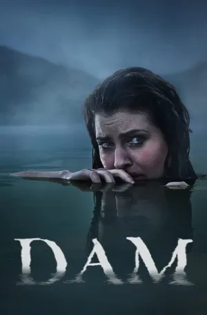 Плотина / Dam (сериал 2021)