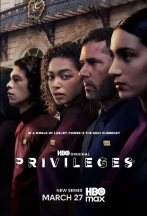 Привилегии / Privilèges (сериал 2026)