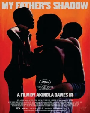 Тень моего отца / My Father’s Shadow (2025)