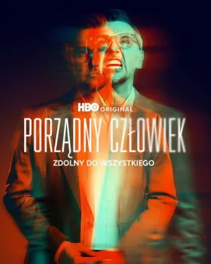 Порядочный человек / Porzadny czlowiek (сериал 2025)