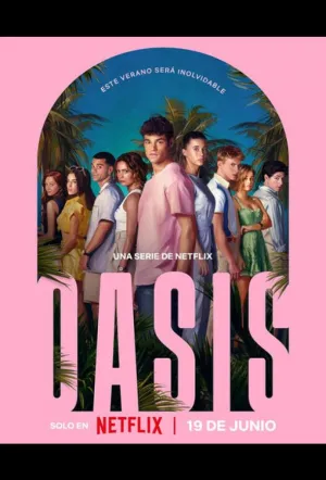 Оазис / Oasis (сериал 2026)