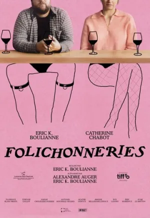 Шалости / Folichonneries (2025)